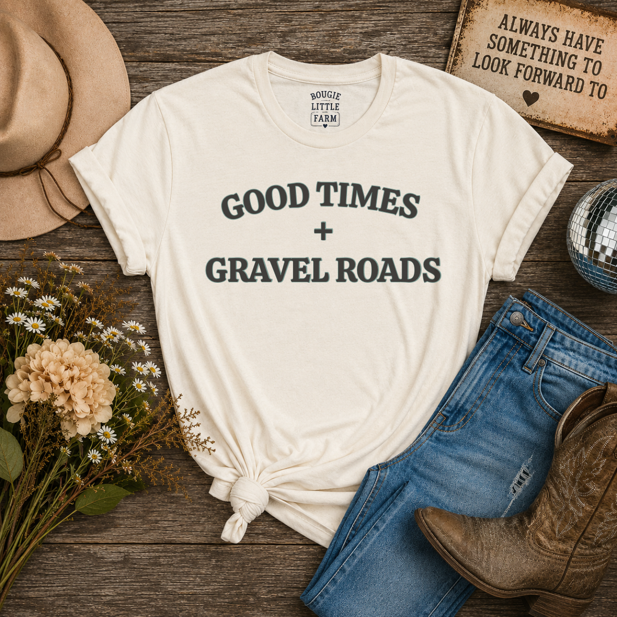 Good Times + Gravel Roads Tee