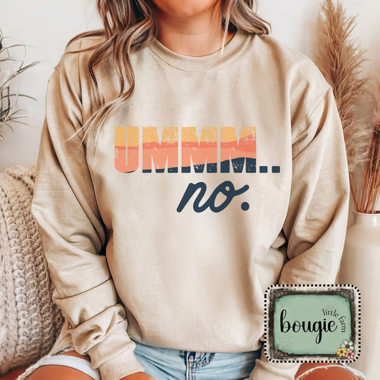 Ummm… No.  |  Retro-Inspired Tee or Sweatshirt