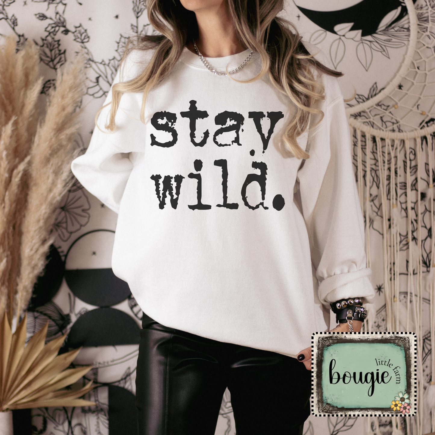 Bold Words | Stay Wild